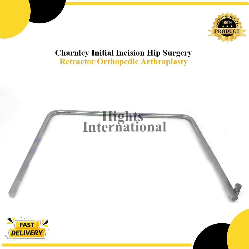 Charnley Initial Incision Hip Surgery Retractor Orthopedic Arthroplasty