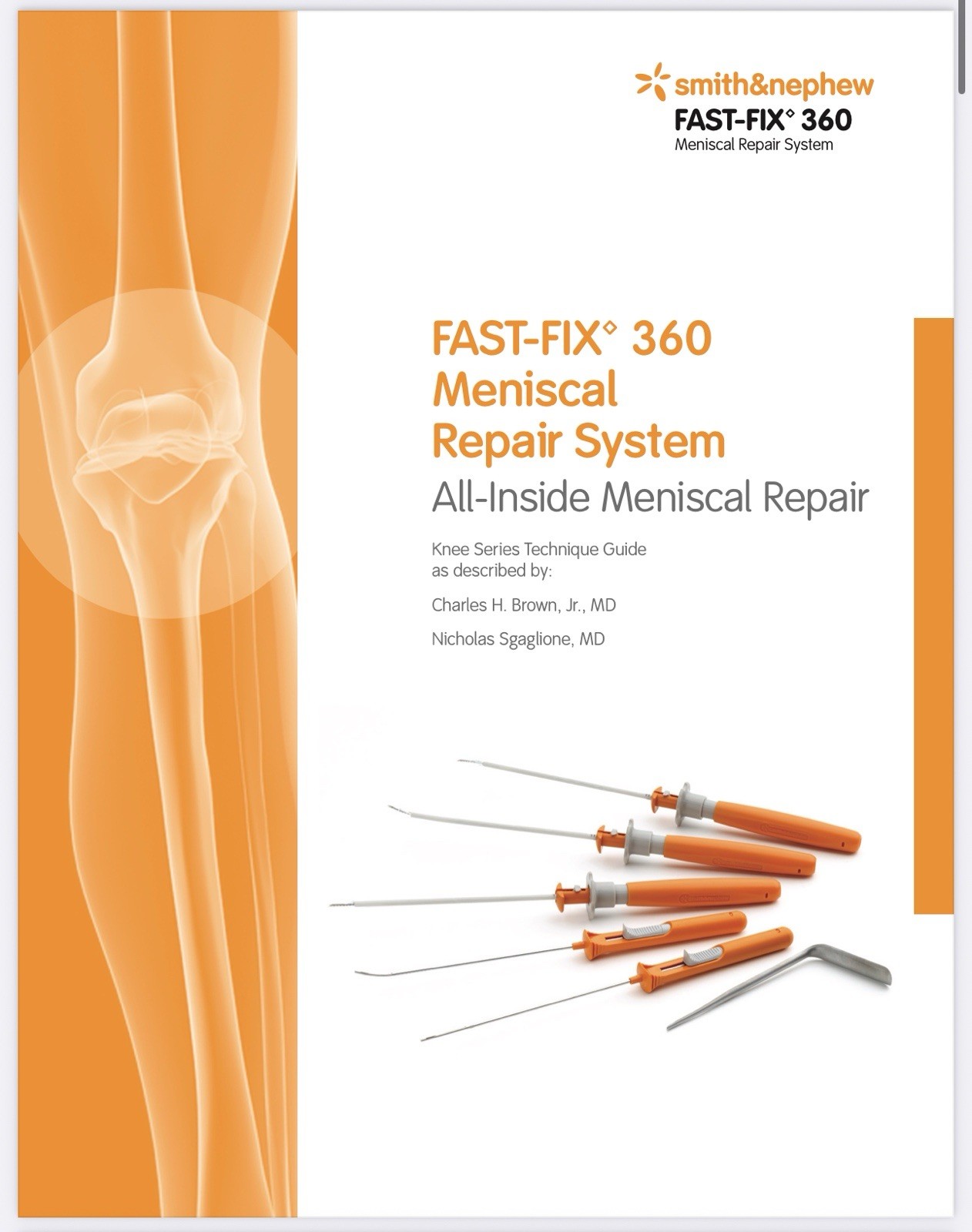 S&N All-Inside Meniscal Repair Solutions (Fast-Fix, NOVOSTITCH or Others…) 1Pcs